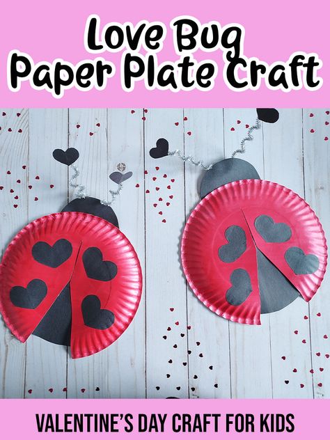 Bug Craft, Valentines Recipes, Preschool Valentine Crafts, Valentine Art Projects, February Crafts, Easy Valentine Crafts, K Crafts, Ladybug Crafts, Bug Crafts