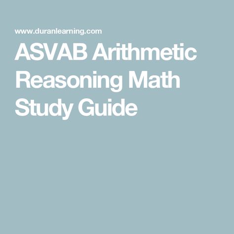 ASVAB Arithmetic Reasoning Math Study Guide Asvab Study Guide, Simple Probability, Math Study Guide, Time Word Problems, Reasoning Test, Operations With Fractions, Fraction Word Problems, Simple Interest, Ratios And Proportions