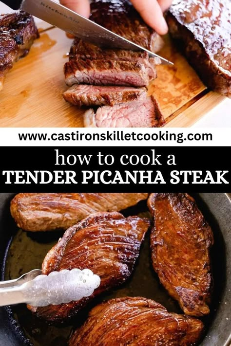 Picanha Steak Recipe, Top Sirloin Cap, Sirloin Cap, Picanha Steak, Brazilian Steak, Cast Iron Skillet Cooking, Top Sirloin, Veal Recipes, Top Sirloin Steak