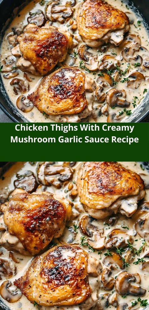 Looking for a rich, comforting meal? Try this chicken thighs with creamy mushroom garlic sauce recipe! It’s perfect for dinner recipes for family or a cozy dinner for two. Best Chicken Thigh Recipe, Mushroom Garlic, Chicken Thighs Dinner, Healthy Chicken Thigh Recipes, Crockpot Chicken Thighs, Juicy Chicken Thighs, Creamy Mushroom Chicken, Mushroom Recipes Healthy, Garlic Sauce Recipe