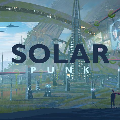 Solar Punk Wallpaper, Hydro Punk City, Solar Punk Room Decor, Game Environment Art, Spaceships Concept Art, Solar Punk Art, Solar Punk Architecture, Solar Punk City, Solarpunk Art