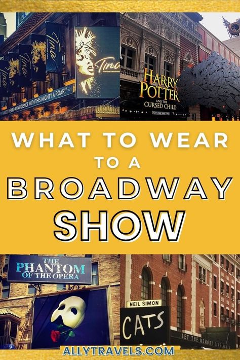 You can always spot the New York locals among the sea of tourists based on their outfits. Here’s my advice on how to dress appropriately for a night at the theater. Broadway Dress Code, Broadway Show Outfit, Theater Outfit, Spring In Nyc, Broadway Dress, Adventure Clothes, Broadway Outfit, Nyc Fall Outfits, Theatre Outfit