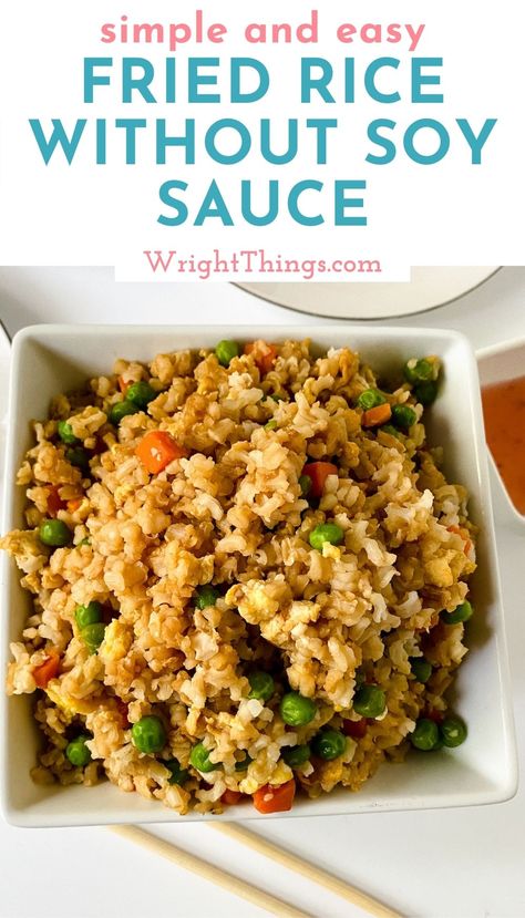 Fried Rice Without Sesame Oil, Fried Rice With Soy Sauce, Low Sodium Chicken Fried Rice, Soy Free Fried Rice, Rice And Soy Sauce Recipes, Scrambled Eggs With Rice, Low Sodium Fried Rice, Gluten Free Soy Free Recipes, Fried Rice No Soy Sauce