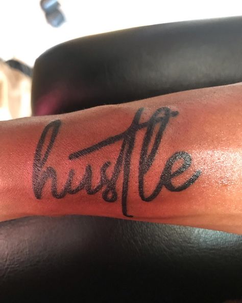 Hustle Tattoos For Women, Hustler Tattoo, Hustle Tattoo, Tattoo On Arm, Script Tattoo, Slay Girl, Writing Tattoos, Pretty Tattoos For Women, Body Shapewear