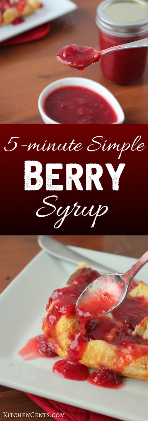 Breakfast Ideas Sweet, Fruit Syrup Recipe, Berry Syrup, Fruit Syrup, Fruit Pancakes, Healthy Breakfast Casserole, Homemade Syrup, Syrup Recipe, Sweet Sauce