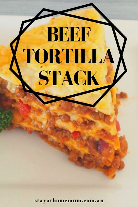 Tortilla Stack Recipe Ground Beef, Tortilla Stack Recipe, Tortilla Stack, Beef Tortilla, Tortillas Homemade, Tortilla Pie, Healthy Eating Low Carb, Mexican Tortilla, Tortilla Rolls