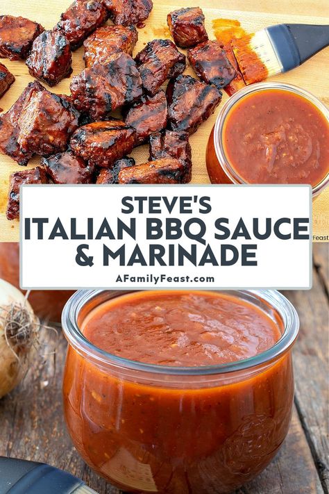 Steve’s Italian BBQ Sauce & Marinade - A Family Feast Bbq Sauce Steak Marinade, Bbq Sauce Marinade, Pork Steak Marinade, Grilling Steak Tips, Marinade Sauces, Italian Bbq, Italian Dressing Marinade, Family Feast Recipes, Feast Recipes