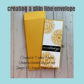 Stamp It With Debbie: How to create a Slim Line Envelope Envelope Tutorial, Custom Envelope, Slimline Cards, Sunflower Cards, Card Making Tips, Custom Envelopes, Stamping Up Cards, Card Making Techniques, Fun Fold Cards