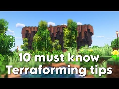 10 Must know Tips and Tricks for Terraforming in Minecraft! - YouTube How To Terraform In Minecraft, Minecraft Terraforming Tips, Terraforming Minecraft, Minecraft Terraforming, Minecraft Creative, Minecraft Tutorials, Minecraft House Tutorials, Minecraft House, Minecraft Tutorial