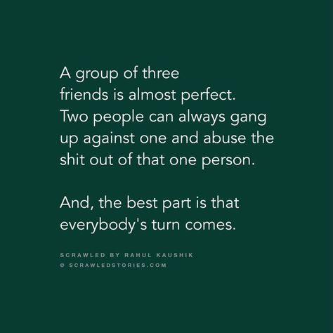 A group pf three people is always legendary! School Days Quotes, Scrawled Stories, School Life Quotes, Scribbled Stories, Best Friendship Quotes, Besties Quotes, Real Friendship Quotes, Friends Forever Quotes, Teenager Quotes