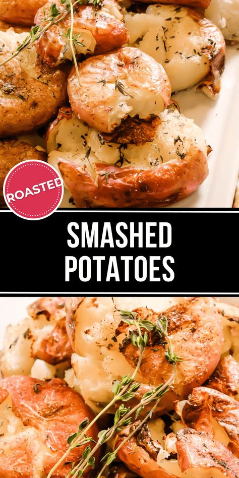 Smashed Roasted Potatoes, Smashed Potatoes Baked, Smashed Red Potatoes, Roasted Smashed Potatoes, Smashed Potatoes Recipe, Crispy Smashed Potatoes, Potatoes In Oven, Small Red Potatoes, Roast Potatoes