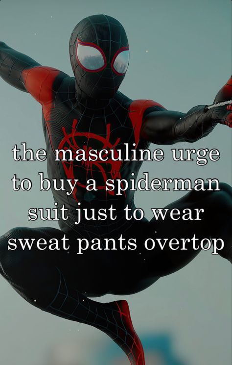 Spiderman In Sweatpants, Spiderman Sweatpants, Spiderman Suit, Spiderman Suits, Spiderman Comic, Grey Sweatpants, Just Do It, Spiderman, Do It