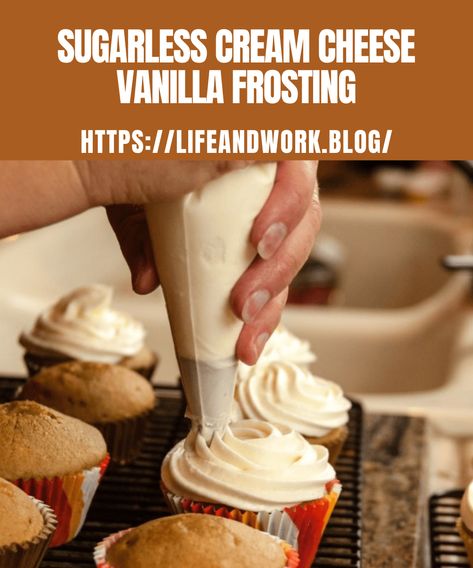 Creamy Sugar-Free Vanilla Frosting Made Easy Low Sugar Frosting, Sugar Free Frosting Recipe, Healthy Cream Cheese Frosting, Sugar Free Cupcakes, Vanilla Frosting Recipes, Sugar Free Frosting, Vanilla Cream Cheese Frosting, Cheese Alternative, Different Types Of Cakes