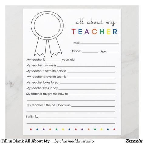 Teacher Fill In The Blank For Kids, Elementary Counselor, All About My Teacher, About My Teacher, Teacher Appreciation Printables, Blank Templates, Letter To Teacher, Appreciation Ideas, Teacher Retirement