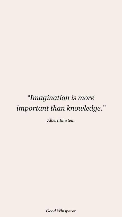 Imagination Is More Than Knowledge, Quotes About Knowledge, Quotes Knowledge, Lion Facts, Imagination Quotes, Albert Einstein Quotes, Einstein Quotes, Knowledge Quotes, 2024 Vision