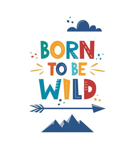 Kids Typography, Jungle Theme Poster Design, Boys Be Brave, Stay Wild Kids Shirt, Wild Child Poster, Baby Wise, Born To Be Wild, T Shirt Logo Design, Shirt Logo Design