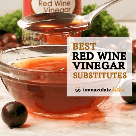 Red Wine Vinegar Substitute Substitute For Red Wine Vinegar, How To Make Red Wine Vinegar, Red Wine Vinegar Substitute, Cooking With Red Wine, Food Substitutes, Best Red Wine, Sour Fruit, Vinegar Uses, White Balsamic Vinegar