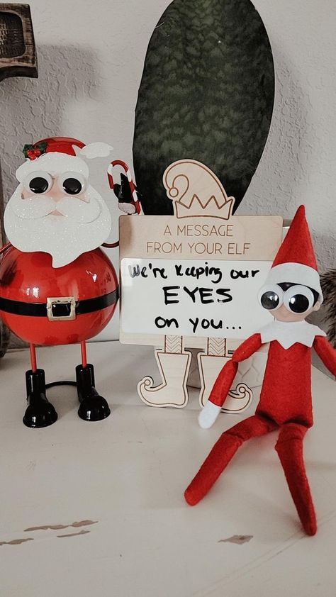 We're keeping our EYES on you.... Day 6, On The Shelf, My Eyes, Elf On The Shelf, Elf