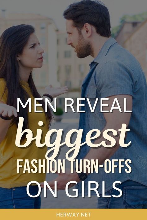 Although you may not know this, men do pay attention to what you wear. That is why we asked 35 men to reveal their biggest fashion turn-offs on girls and here is what they told us. Outfits That Men Like On Women, Outfits Men Find Attractive On Women, Outfits Men Like On Women, Outfits Men Love On Women, Outfits Guys Find Attractive On Women, Outfits Guys Like On Women, What Do Guys Like, Turn Offs, Unnatural Hair Color