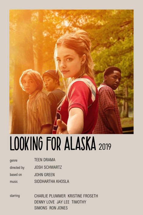 Looking for Alaska based on John Green starring Charlie Plumper and Kristine Froseth Finding Alaska, Charlie Plummer, Clea Duvall, Minimalist Polaroid Poster, Kristine Froseth, Alaska Young, Series Poster, Girly Movies, Film Posters Minimalist