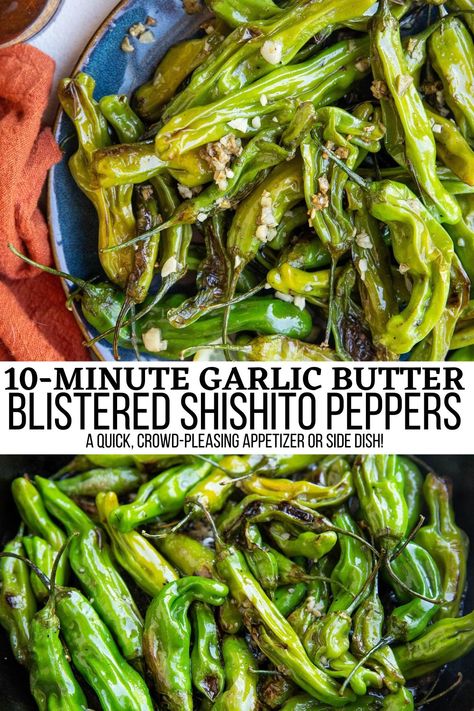 Sauteed Shishito Peppers, Roasted Shishito Peppers, Shishito Pepper Recipe, Pepper Recipes Healthy, Blistered Shishito Peppers, Shishito Peppers, Crowd Pleasing Appetizers, Home Simple, Easy A