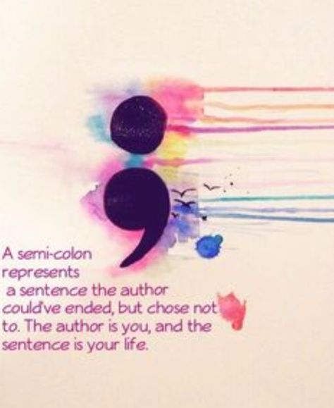 Colon Tattoo, Gratitude Day, Semicolon Project, Awareness Tattoo, Semi Colon, Semicolon Tattoo, Awareness Quotes, Health Tattoo, Future Tattoos