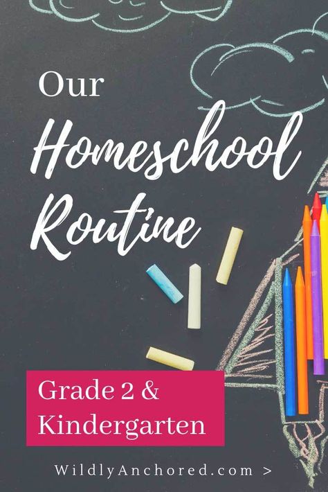 Our Homeschool Routine - Grade 2 & Kindergarten Kindergarten Homeschool Schedule, Kindergarten Architecture, Education Tips, Homeschool Routine, Kindergarten Curriculum, Homeschool Education, Curriculum Planning, Kindergarten Lesson Plans, Education Activities