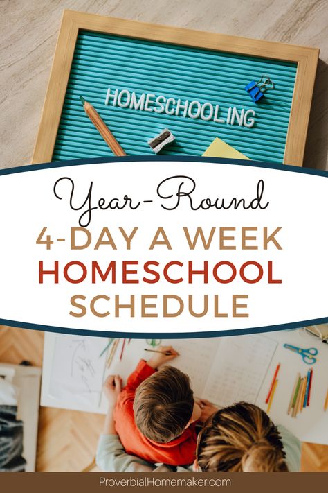 Example year-round homeschool schedule using just 4 days a week! Try a flexible and productive plan for your daily homeschool routine. How To Plan Homeschool Week, Home School Schedule Daily Routines Kids, Schedule For Homeschool Daily Routines, Homeschool Daily Themes, Homeschool Schedule For Kindergarten, Homeschool Year Round Schedule, Sahm Homeschool Schedule, Sample Homeschool Daily Schedule, Relaxed Homeschool Schedule