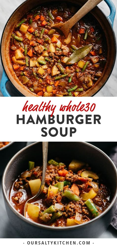 Hamburger soup is my dinner hero! Ground beef is simmered with colorful vegetables in a savory tomato broth, and ready in under an hour. This Whole30 compliant soup recipe is easy to prepare, nutrient dense, and most importantly kid approved. Hamburger soup is healthy, hearty, and delicious, also makes for an excellent freezer stash - so get your meal prep containers ready and your soup on! #soup #whole30 Whole30 Hamburger Soup, Healthy Soup Recipes Beef, Soups With Ground Beef Healthy, Easy Beef Broth Soup Recipes, Whole 30 Vegetable Beef Soup, Whole 30 Ground Beef Soup, Clean Hamburger Recipes, Paleo Hamburger Soup, Healthy Soup With Ground Beef