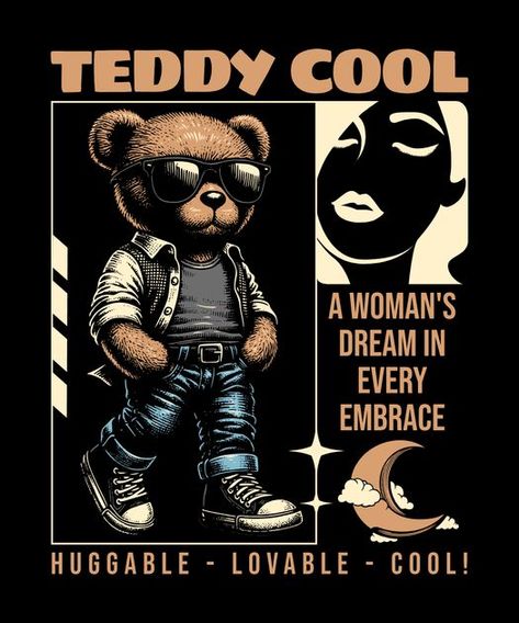 Teddy bear cool T-Shirt Design Template T Shirt Design Template, Design Techniques, Homescreen Wallpaper, Brutalism, Making Shirts, T Shirt Design, New Design, Design Template, Cool T Shirts