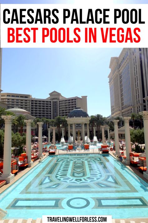 Best Pools In Vegas, Best Pools, Pool Oasis, Caesars Palace Las Vegas, Vegas Pools, Travelling Tips, Vegas Travel, Usa Destinations, Usa Food