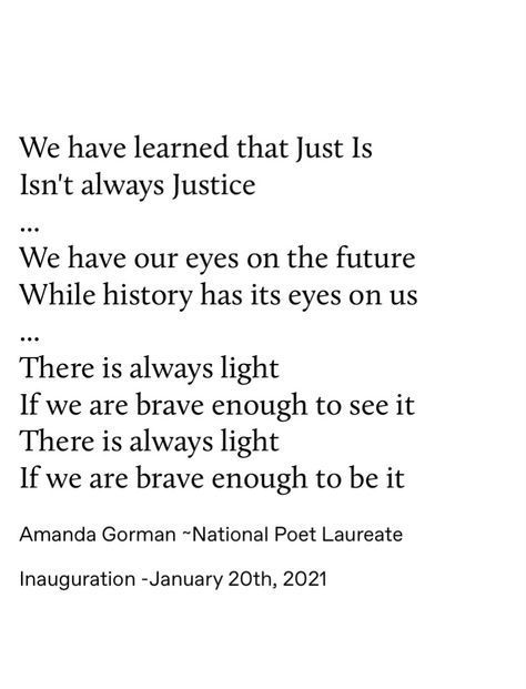 Inaugural Poem by Amanda Gorman poem quotes | quotes to live by | activist quote | quotes by Black people Activist Quote, Poetry Examples, Whiteboard Quotes, Black Lives Matter Quotes, Amanda Gorman, Happy Motivation, Sarcastic Jokes, New Year New Me, Black Lives Matter Movement