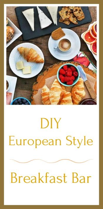 How to create a European-style breakfast buffet on a budget. Click through for ideas! Formal Breakfast, Hot Breakfast Buffet Ideas, Healthy Continental Breakfast Ideas, European Style Breakfast, Continental Breakfast Ideas For Work, European Brunch Ideas, French Breakfast Buffet, B&b Breakfast Ideas, Breakfast Buffet At Home