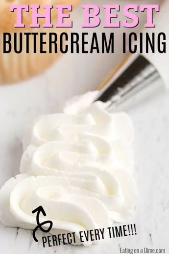 Best Buttercream Icing, Buttercream Frosting Recipe Easy, Best Icing Recipe, Homemade Buttercream Icing, Wedding Cake Icing, Easy Icing Recipe, Icing Buttercream, Easy Icing, Buttercream Icing Recipe