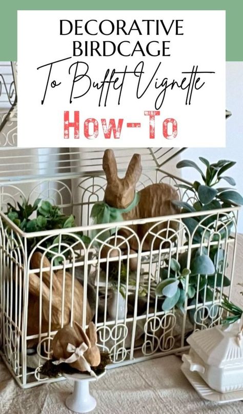 Birdcage Outdoor Decor, Repurposed Bird Cage Ideas, Birdcage Decor Ideas, Easter Buffet Table, Decorating With Birds, Vintage Bird Cage Decor, Decorative Bird Cages, Spring Decor Crafts, Decorative Bird Cage