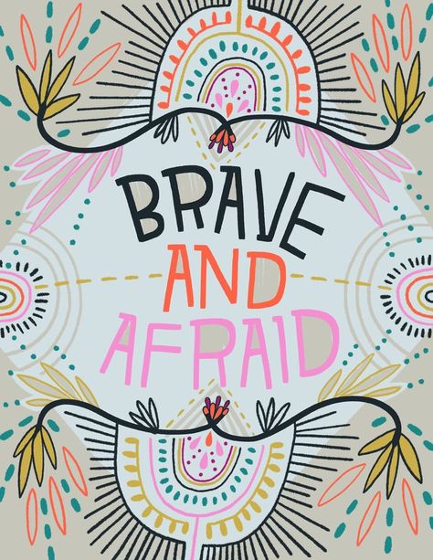 Print - Courageous and Afraid - 11x14 Letter Ideas, Vibrant Art, Oracle Cards, Pattern Iphone, Paint Markers, Finding Joy, Illustration Print, Word Art, Trucker Hats