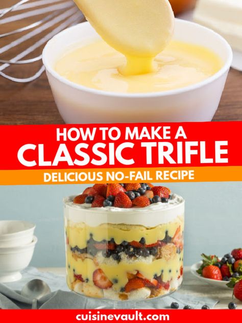 Custard For Trifle Recipe, Classic Trifle Recipes, Custard Trifle Recipes, English Trifle Recipe Traditional, Triffle Desserts Simple, English Custard Recipe, Trifle With Jelly, Classic Trifle, How To Make Trifle