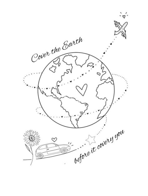 Cover The Earth Before It Covers You Tattoo, Rome Tattoo, Hand Heart Tattoo, Galaxy Drawing, Galaxy Drawings, Globe Tattoos, Earth Drawings, Animal Tattoo Ideas, Tatoo Inspiration