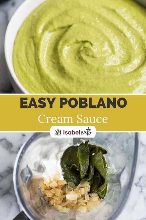 Jalapeño Poblano Sauce, Poblano Pepper Enchilada Sauce, Green Poblano Sauce, Roasted Poblano Cream Sauce, Poblano Sauce Enchiladas, Poblano Ranch Dressing, Roasted Poblano Sauce, Creamy Tomatillo Sauce, Poblano Tomatillo Sauce