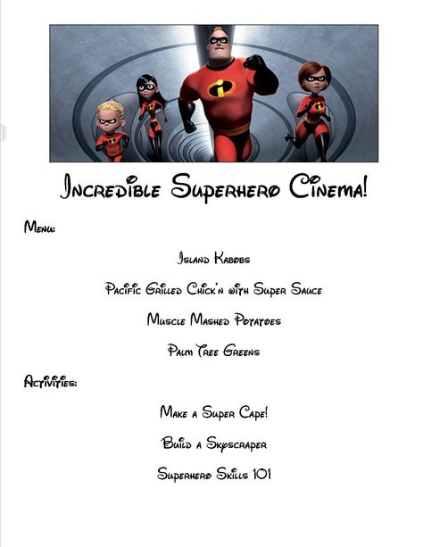 Superhero Cinema Night! Menu and kids' activities themed around The Incredibles. Incredibles Themed Dinner, Disney Dinner And Movie Night, Disney Movie Themed Dinner, Disney Meals, Disney Movie Night Menu, Incredibles Party, Themed Meals, Disney Themed Movie Night, Family Dates