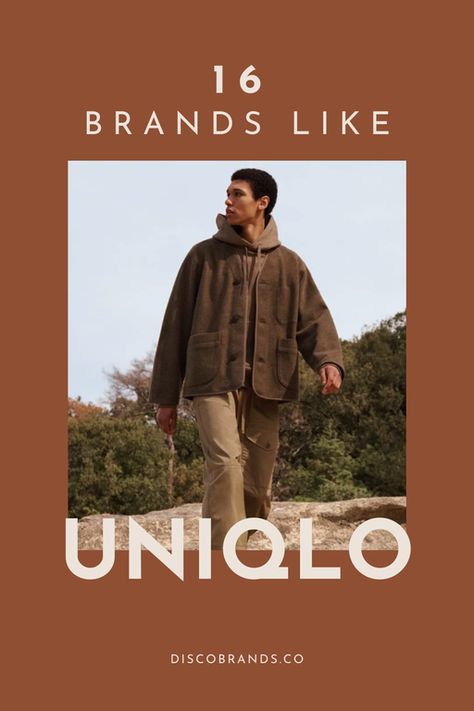 An image of a man in a brown Uniqlo outfit with a text stating: 16 Brands Like Uniqlo Uniqlo Aesthetic, Japanese Basic, Japanese Clothing Brands, Spanish Clothing, Minimalist Japanese, Fashion Walk, Japanese Clothing, German Fashion, Everyday Basics