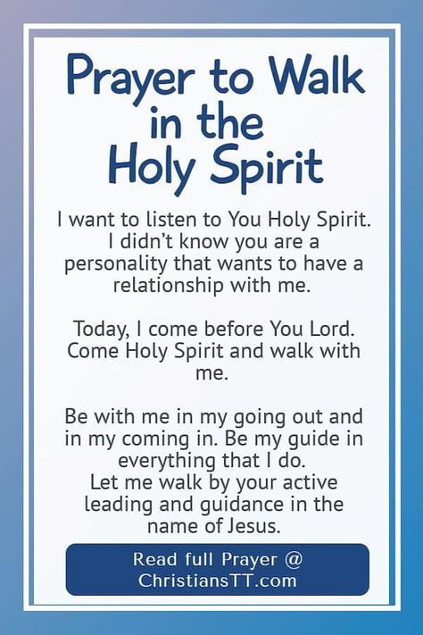 Prayer To Walk In The Holy Spirit - ChristiansTT Prayer For Holy Spirit, Walking In The Spirit Quotes, Prayer To Receive The Holy Spirit, Prayer To Holy Spirit, Holy Spirit Images, Prayer To The Holy Spirit, Walking In The Spirit, Revelation Study, Daily Devotional Prayer