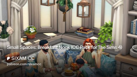 Small Spaces: Breakfast Nook (CC Pack for The Sims 4) | SIXAM CC Sixam Cc, Sims 4 Cc Finds, Breakfast Nook, Cc Finds, Sims 4 Cc, The Sims 4, Be Aware, Nook, The Sims