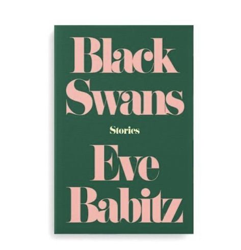 Black Swan Stories Book, Black Swans Book, Black Swan Book, Eve Babitz, Flag Book, Hrh Collection, Black Swans, Christmas Gifts 2022, Library Boards