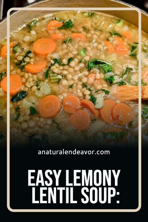 Lemony Lentil Soup, Lentil Soup Recipe, Dried Lentils, Brown Lentils, Lentil Soup Recipes, By The Fireplace, Green Lentils, Chopped Spinach, Easy Bread Recipes