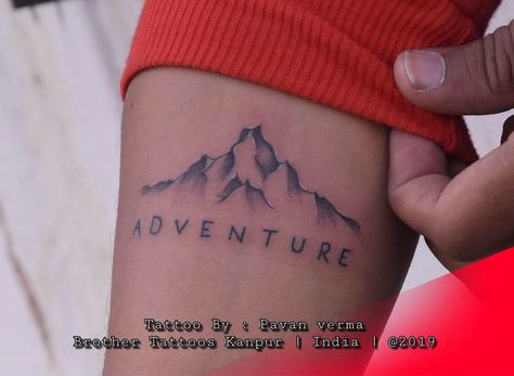 #adventure #mountain #mountaintattoo #brothertattooz #tattoo Mountain Tattoos With Quotes, Adventure Mountain Tattoo, Tattoo Ideas For Men Mountain, Simple Mountain Tattoo Men, Adventure Quotes Tattoo, Simple Tattoos For Guys Unique, Tattoos For Guys Unique, Tattoo For Mountain Lover, Masculine Mountain Tattoo