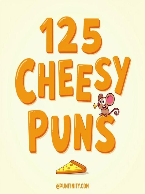 cheese puns Cheese Puns, Cheesy Puns, Cheese Factory, Cheesy Jokes, Miss Perfect, Gouda Cheese, Cheese Rolling, Best Puns, Say Cheese