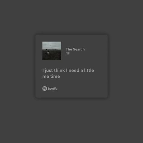 Music, Spotify, lyrics Time Nf Lyrics, The Saddest Profile Picture, Deep Lyrics Songs Spotify, Nf Lyrics Spotify, Nf Spotify, Pretty Sentences, Deep Lyrics Songs, Nf Lyrics, Lyrics Deep