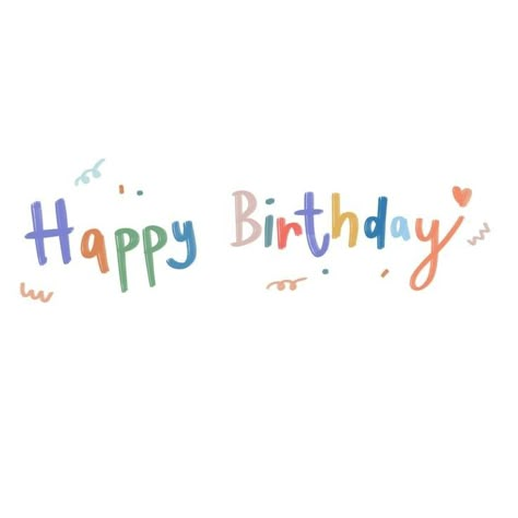 Happy Birthday White Background, Cutie Quote, Happy Birthday Wallpaper, Friend Birthday Quotes, Happy Birthday Template, Cute Png, Happy Birthday Quotes For Friends, Bday Cards, Cute Texts For Him