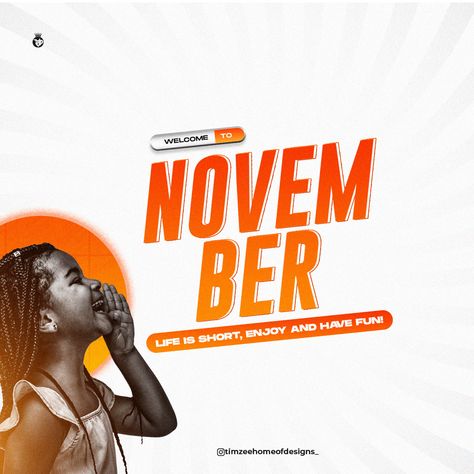 Welcome to November November New Month Design, November Graphic Design, November Flyer Design, Happy New Month November Flyer Design, Happy New Month November, Baby Poster Design, Welcome To November, New Month Design, Free Flyer Design